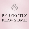 Perfectly Flawsome