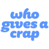 Who Gives A Crap